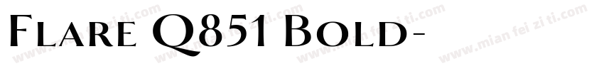 Flare Q851 Bold字体转换